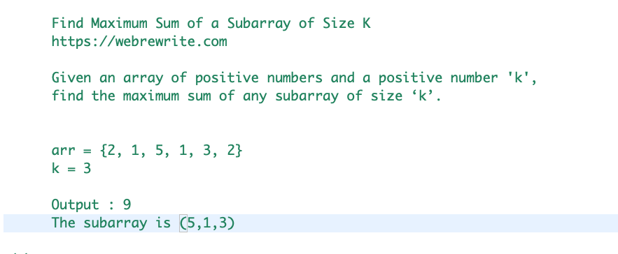 Find Maximum Sum Of A Subarray Of Size K Sliding Window Maximum