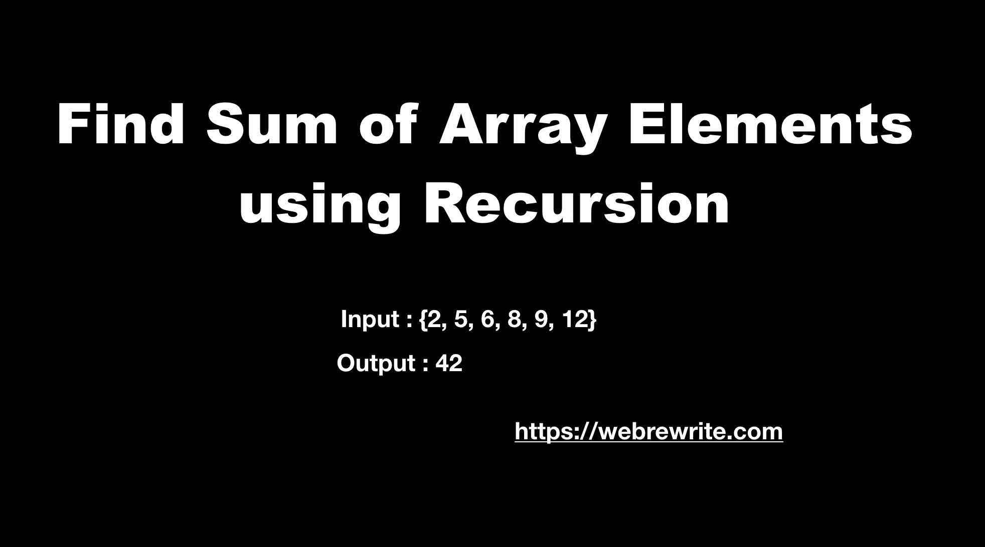 Sum of array elements using recursion