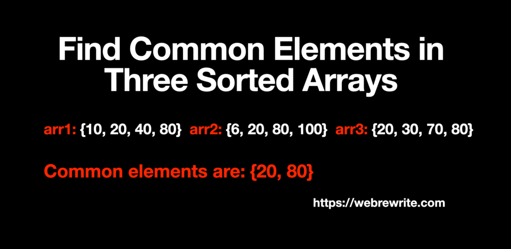 Find common elements in three sorted arrays
