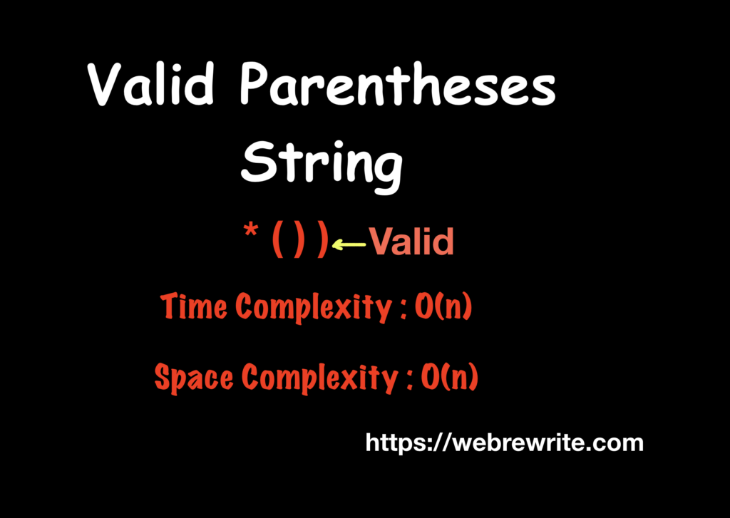 Valid Parentheses String with star