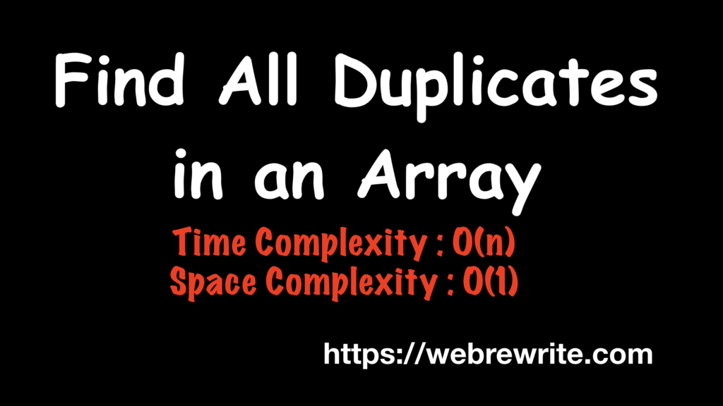 Find All Duplicates in an Array